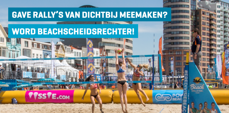 Fluiten in de zon? Word beachvolleyscheidsrechter!